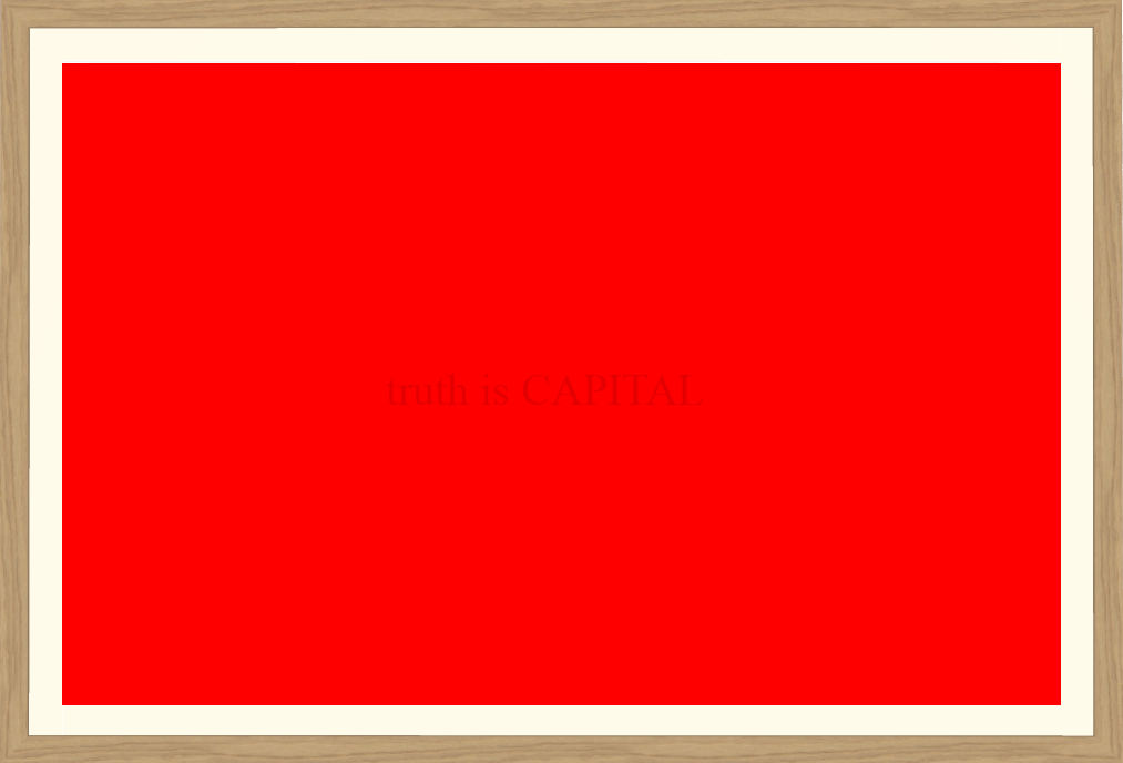 truth is CAPITAL - Johann Alexis